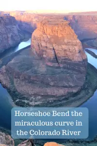 Horseshoe Bend the miraculous curve in the Colorado River