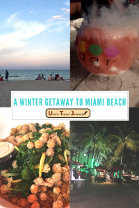 A Winter getaway to Miami Beach