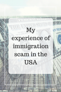 My experience of immigration scam in the USA