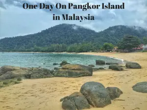 One Day On Pangkor Island in Malaysia