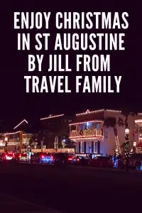 Things to do in St Augustine during christmas